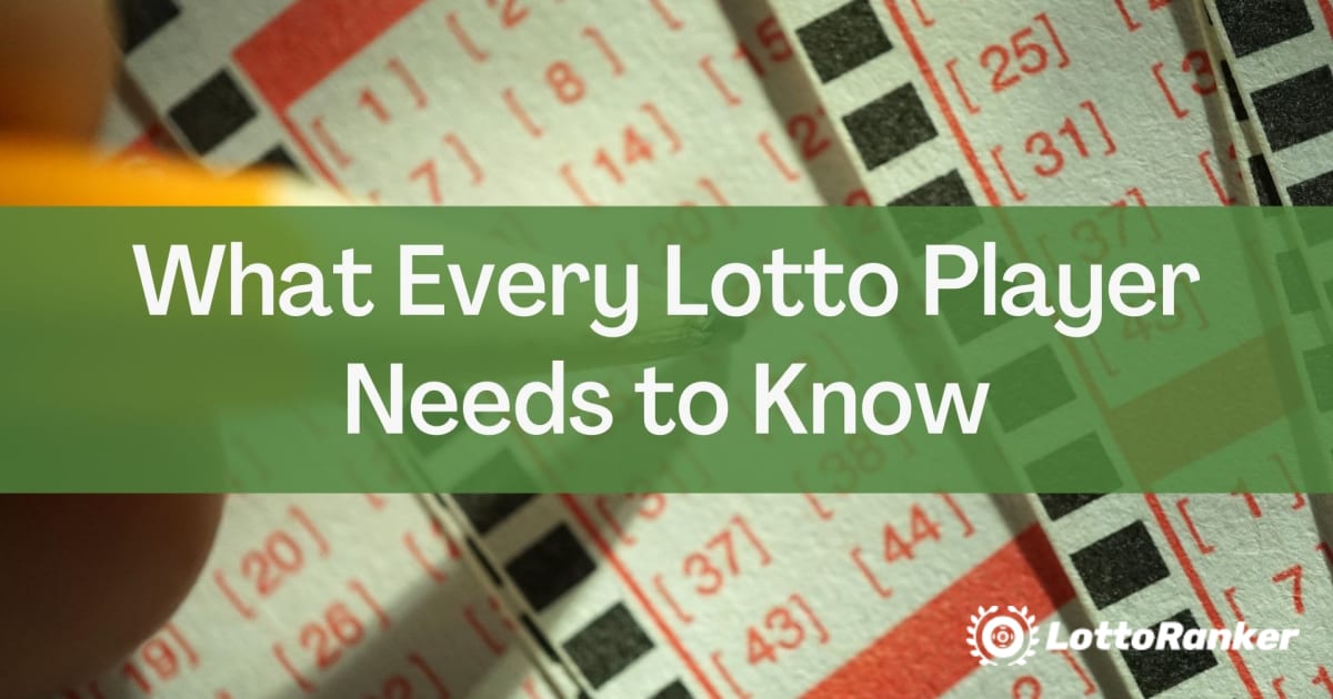 Wat elke Lotto-speler moet weten