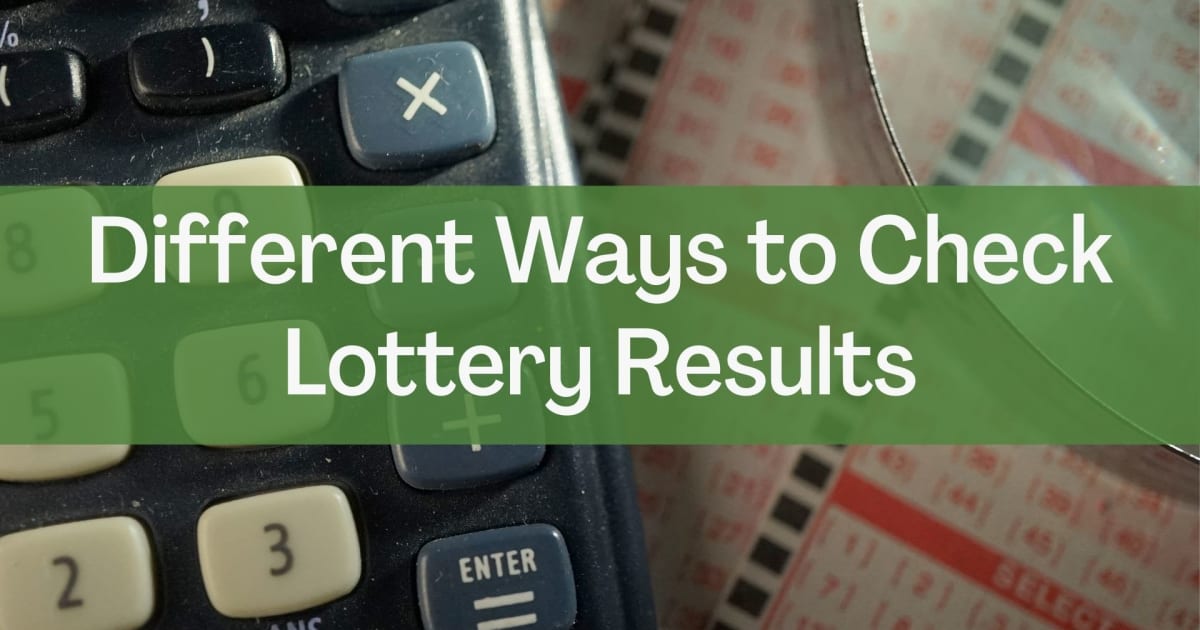 Verschillende manieren om loterijresultaten te controleren
