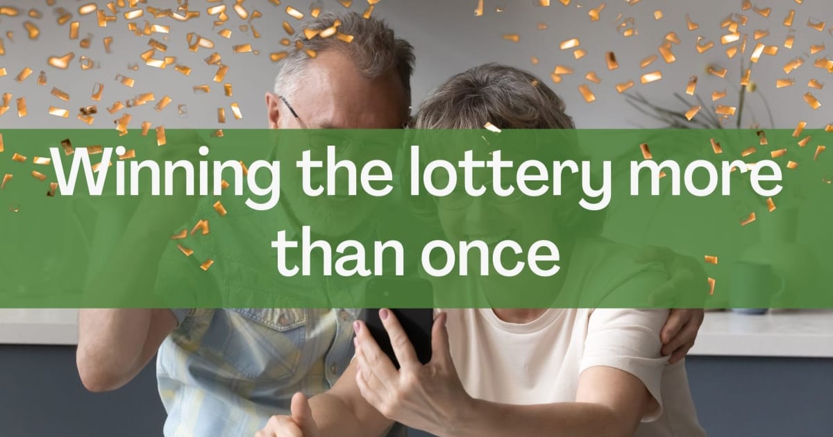 De loterij meer dan eens winnen